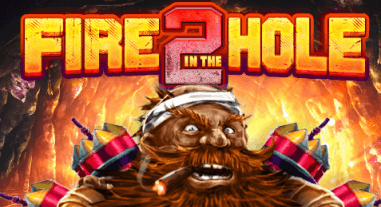 Fire in the Hole 2 – uusi peli